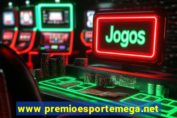 www premioesportemega.net