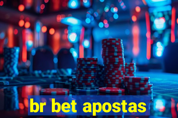 br bet apostas