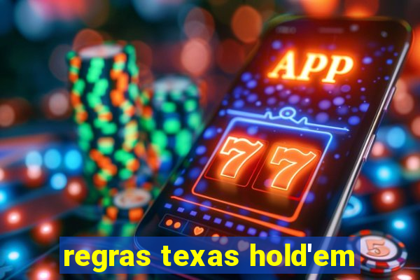 regras texas hold'em