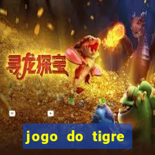 jogo do tigre gratis teste