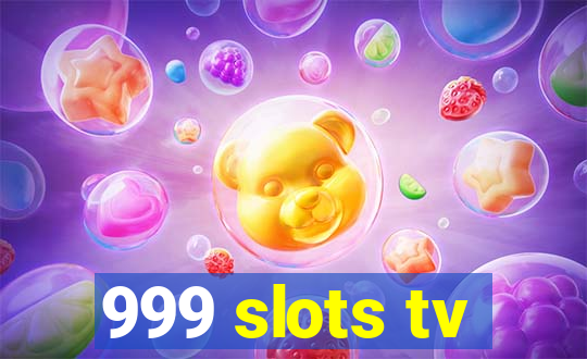 999 slots tv