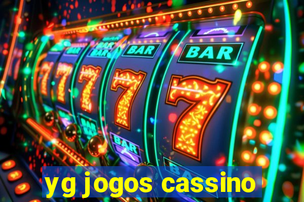 yg jogos cassino