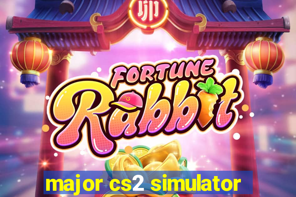 major cs2 simulator