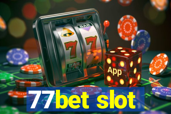 77bet slot