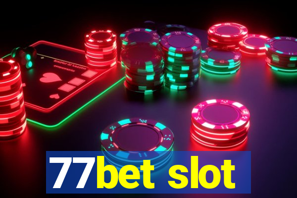 77bet slot