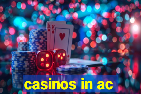 casinos in ac