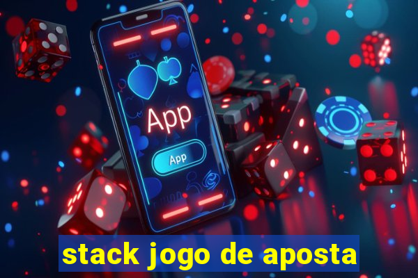 stack jogo de aposta