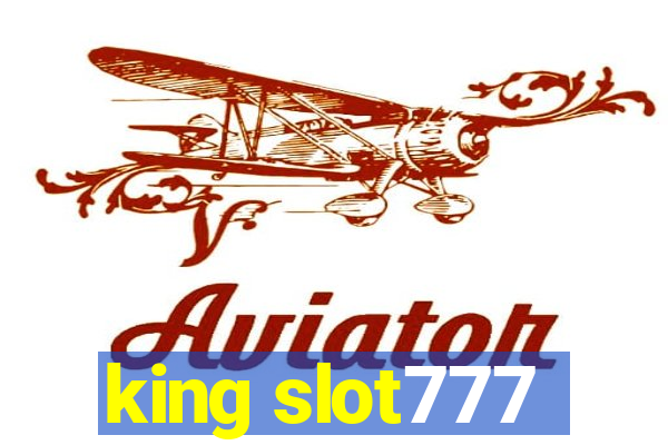 king slot777