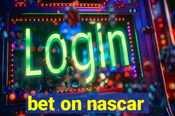 bet on nascar