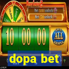 dopa bet