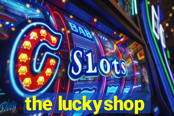 the luckyshop