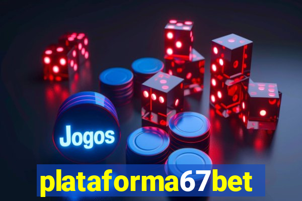 plataforma67bet.com