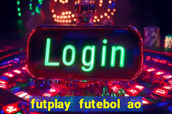 futplay futebol ao vivo apk