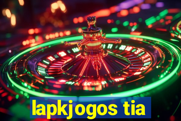 lapkjogos tia