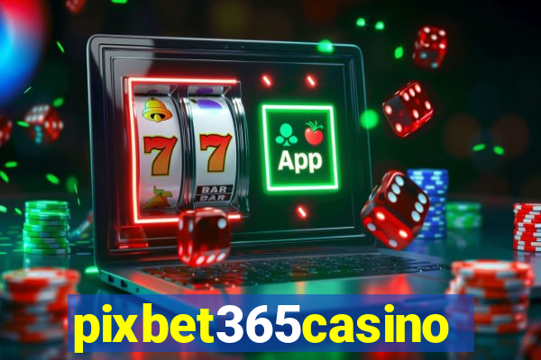 pixbet365casino