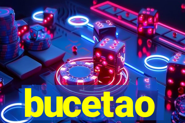 bucetao