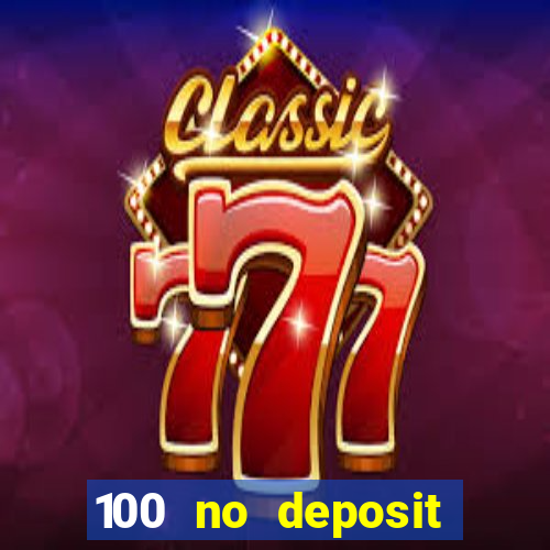 100 no deposit casino bonus codes