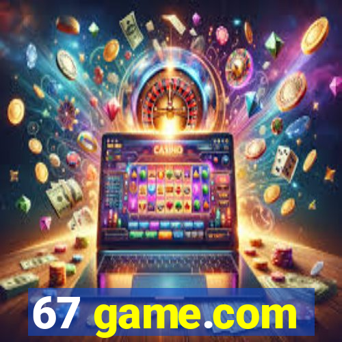 67 game.com