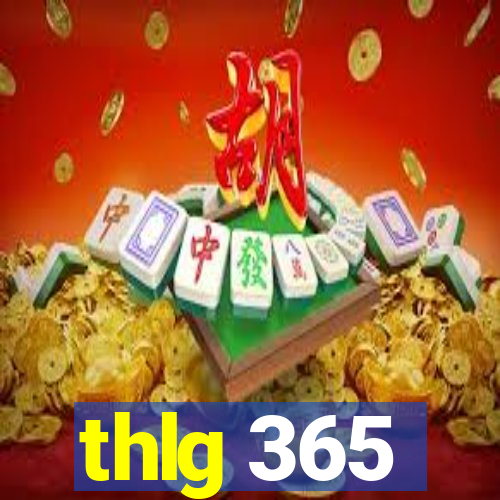 thlg 365