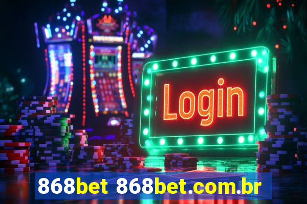 868bet 868bet.com.br