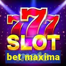 bet maxima