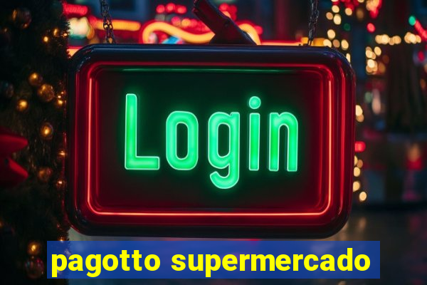 pagotto supermercado