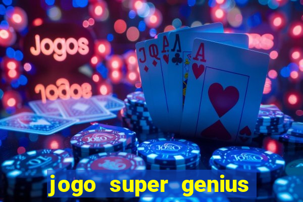 jogo super genius paga mesmo