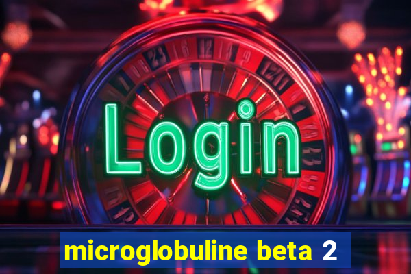 microglobuline beta 2