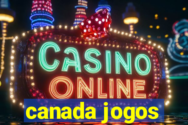 canada jogos