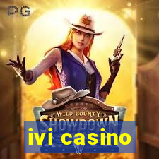 ivi casino