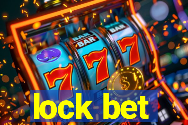 lock bet