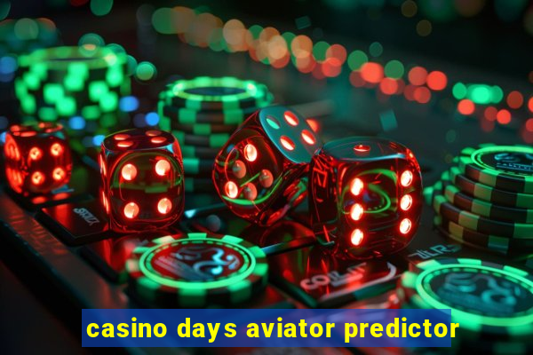 casino days aviator predictor