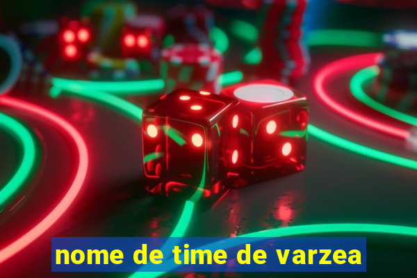 nome de time de varzea