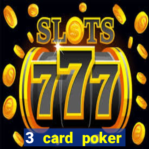 3 card poker casino online