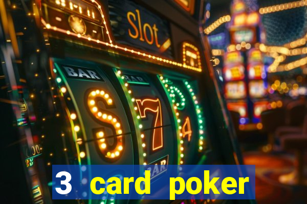 3 card poker casino online