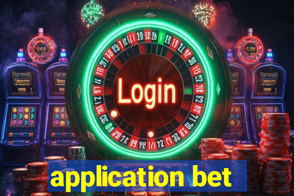 application bet