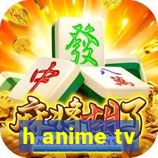 h anime tv