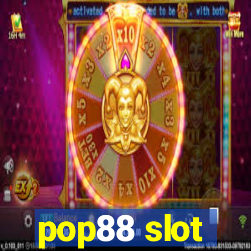 pop88 slot