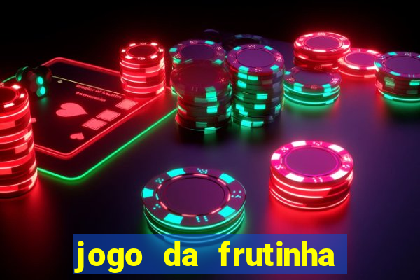 jogo da frutinha paga mesmo