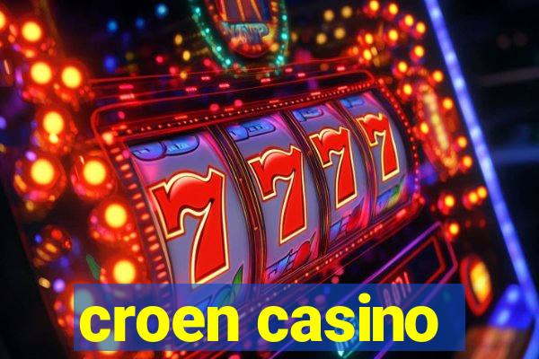 croen casino