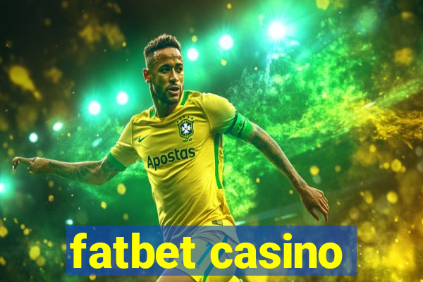 fatbet casino