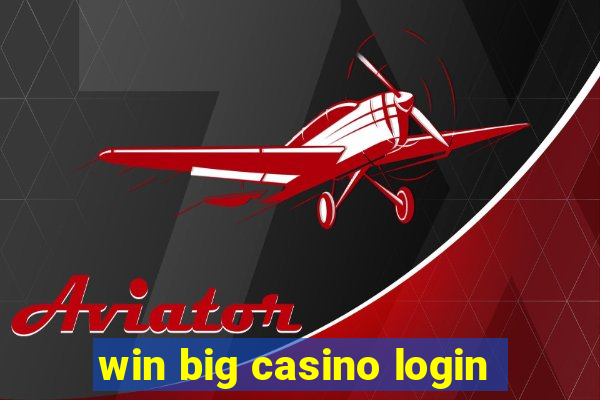 win big casino login