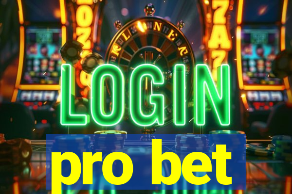 pro bet