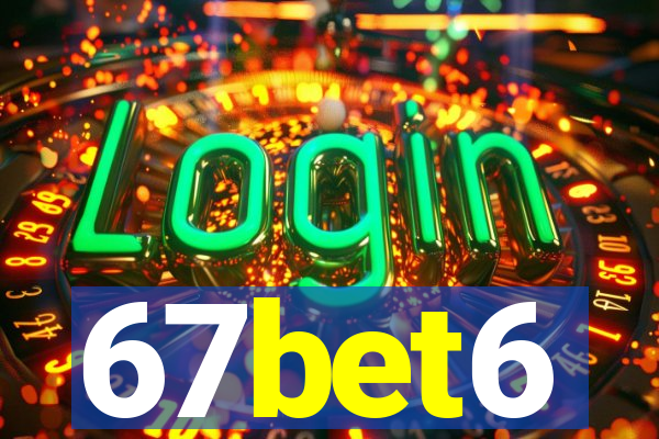 67bet6