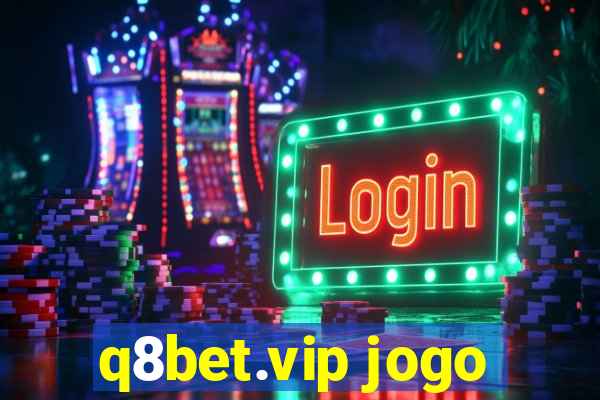 q8bet.vip jogo