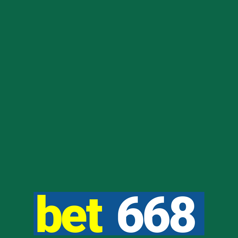 bet 668