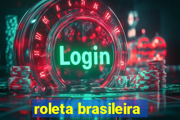 roleta brasileira