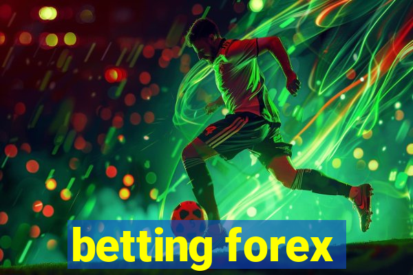 betting forex