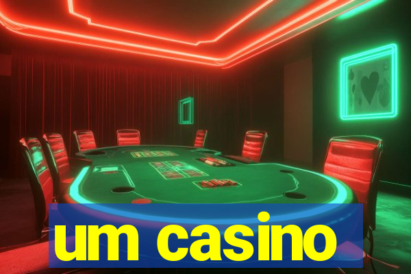 um casino