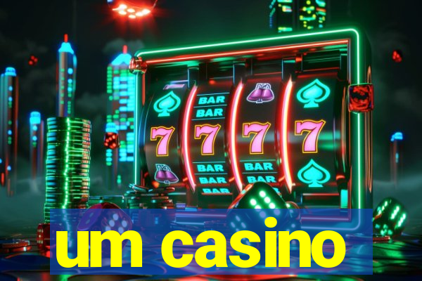 um casino